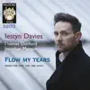 Stream & download Flow my tears, Songs for Lute, Viol and Voice (Wigmore Hall Live)