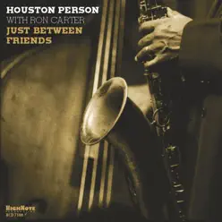 Just Between Friends - Ron Carter Just Between Friends - Ron Carter