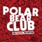 His Devotee - Polar Bear Club lyrics