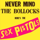Never Mind the Bollocks, Here's the Sex Pistols (Deluxe Edition) artwork