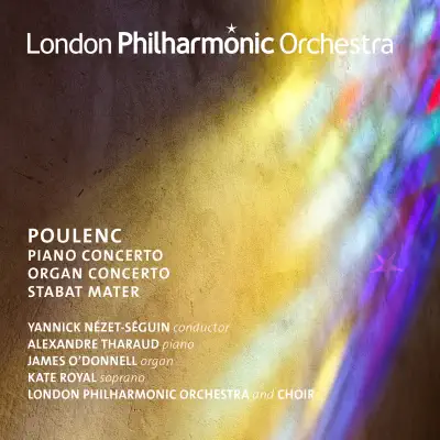 Poulenc: Piano Concerto, Organ Concerto & Stabat Mater (Live) - London Philharmonic Orchestra