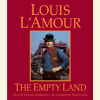 Louis L'Amour - The Empty Land (Unabridged) artwork