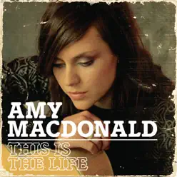 This Is the Life (Deluxe) - Amy Macdonald