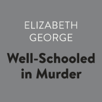 Elizabeth George - Well-Schooled in Murder (Unabridged) artwork