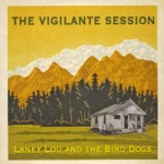 Laney Lou and the Bird Dogs - Granny Does Your Dog Bite