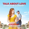 Talk About Love: Music From the Motion Picture "No Postage Necessary", 2018