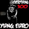 Everything 100 - EP album lyrics, reviews, download