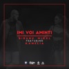 Imi Voi Aminti (feat. Kamelia) - Single