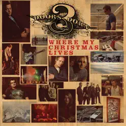 Where My Christmas Lives - EP - 3 Doors Down