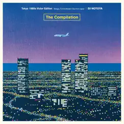 Tokyo 1980s Victor Edition (The Compilation) Boogie, Funk & Modern Soul From Japan by DJ NOTOYA album reviews, ratings, credits