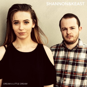 Shannon & Keast - Dream a Little Dream of Me - 排舞 音乐