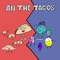 All the Tacos (feat. Morris) - Maal A Goomba lyrics