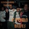 F - Town Blues - Hoola Gang Teeroy lyrics