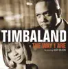 The Way I Are (Timbaland vs. Nephew) - Single album lyrics, reviews, download