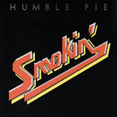 Smokin' - Humble Pie