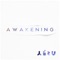 Awakening - Aezu lyrics