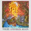 There and Back Again album lyrics, reviews, download