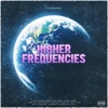 Higher Frequencies - EP