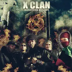 Mainstream Outlawz - X Clan Mainstream Outlawz - X Clan