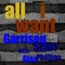 All I Want (feat. Glen Phillips) - Garrison Starr lyrics