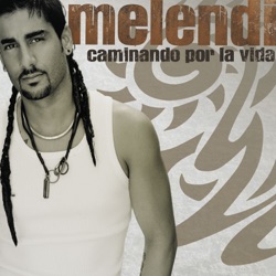Melendi - Caminando Por La Vida (Remastered)