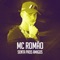 Senta Pros Amigos - MC Romão lyrics