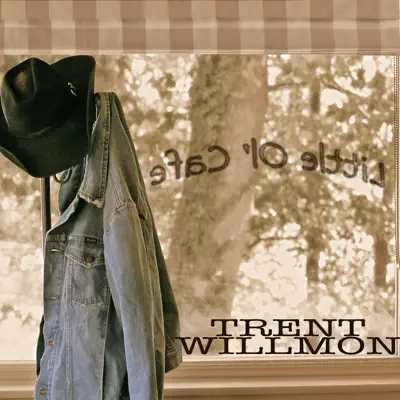 Little Ol' cafe - Trent Willmon