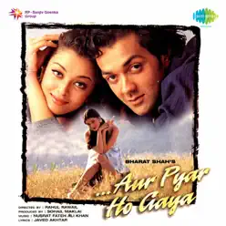 Aur Pyar Ho Gaya (Original Motion Picture Soundtrack) - Nusrat Fateh Ali Khan Aur Pyar Ho Gaya (Original Motion Picture Soundtrack) - Nusrat Fateh Ali Khan