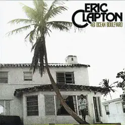 461 Ocean Boulevard - Eric Clapton