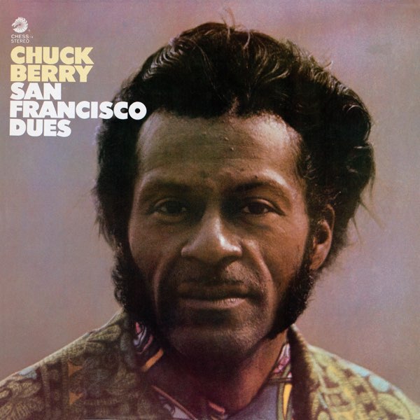 San Francisco Dues by Chuck Berry on Apple Music