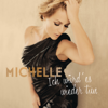Ich würd' es wieder tun (Deluxe) - Michelle