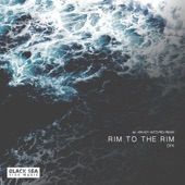 Rim to the Rim (Arkady Antsyrev Remix) artwork