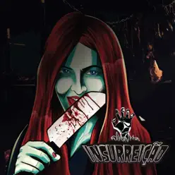 INSURREIÇÃO - EP - Insurreição!