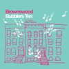 Brownswood Bubblers Ten (Compiled By Gilles Peterson) [Bonus Track Edition]
