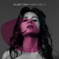 Eclisse Twist - Single - Chiara Civello Eclisse Twist - Single - Chiara Civello
