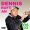 O-Ton Charts - Der Dennis lyrics