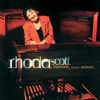 Encore Encore Encore - Rhoda Scott Encore Encore Encore - Rhoda Scott