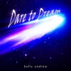Dare to Dream - Single