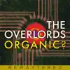 Organic? (Remastered) album lyrics, reviews, download