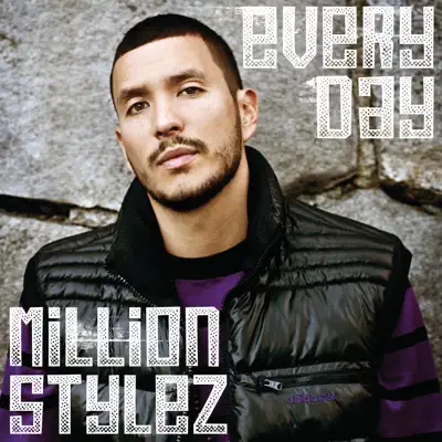 Everyday - Single - Million Stylez