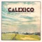 Calexico - End of the world with you (Voxtip)