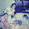 Oh, Your Love - Single album lyrics, reviews, download