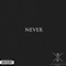 Never (feat. Klur) - Anziiio lyrics