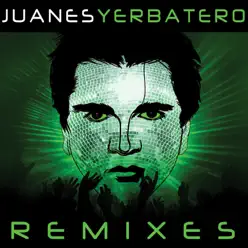 Yerbatero (Remixes) - EP - Juanes