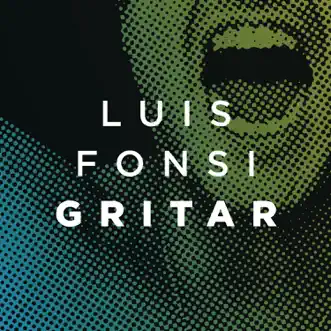 Gritar by Luis Fonsi song reviws