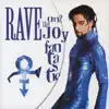 Rave Un2 the Joy Fantastic album lyrics, reviews, download