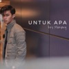Untuk Apa - Single