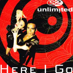 Here I Go - EP - 2 Unlimited