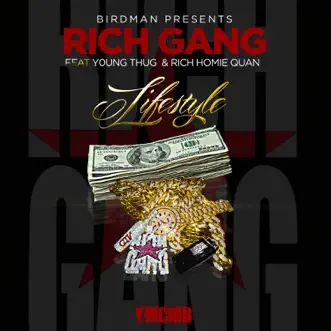 Lifestyle (feat. Young Thug & Rich Homie Quan) by Rich Gang song reviws