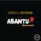 Abantu (Two Strong Remix) [feat. Fredy Massamba] - DJ Satelite lyrics